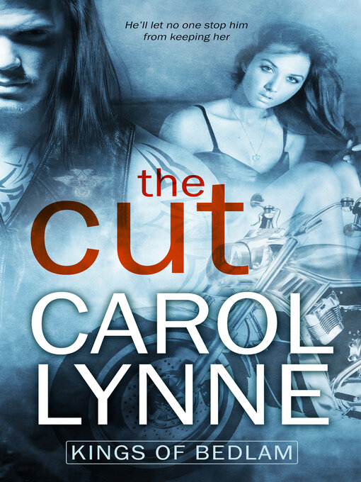 Title details for The Cut by Carol Lynne - Available